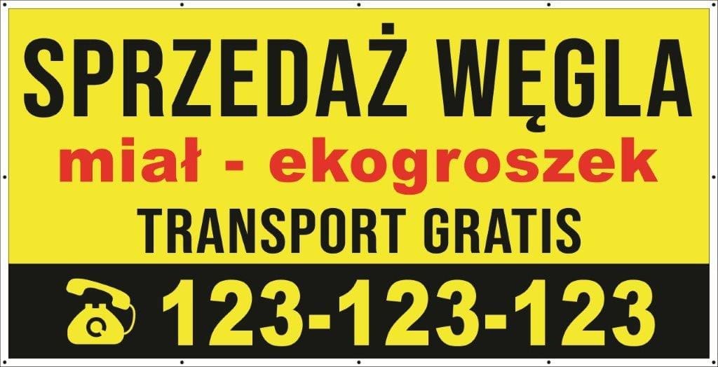 Baner Reklamowy 2 x 1 m -Sprzedaż Węgla Drewna Ekogroszek- Baner Premium - Mocny !