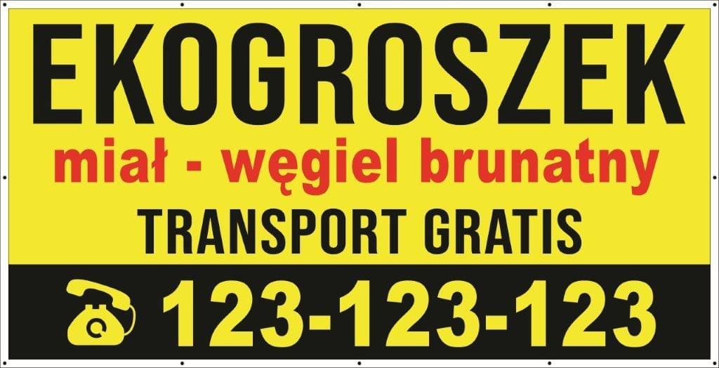 Baner Reklamowy 2 x 1 m -Sprzedaż Węgla Drewna Ekogroszek- Baner Premium - Mocny !
