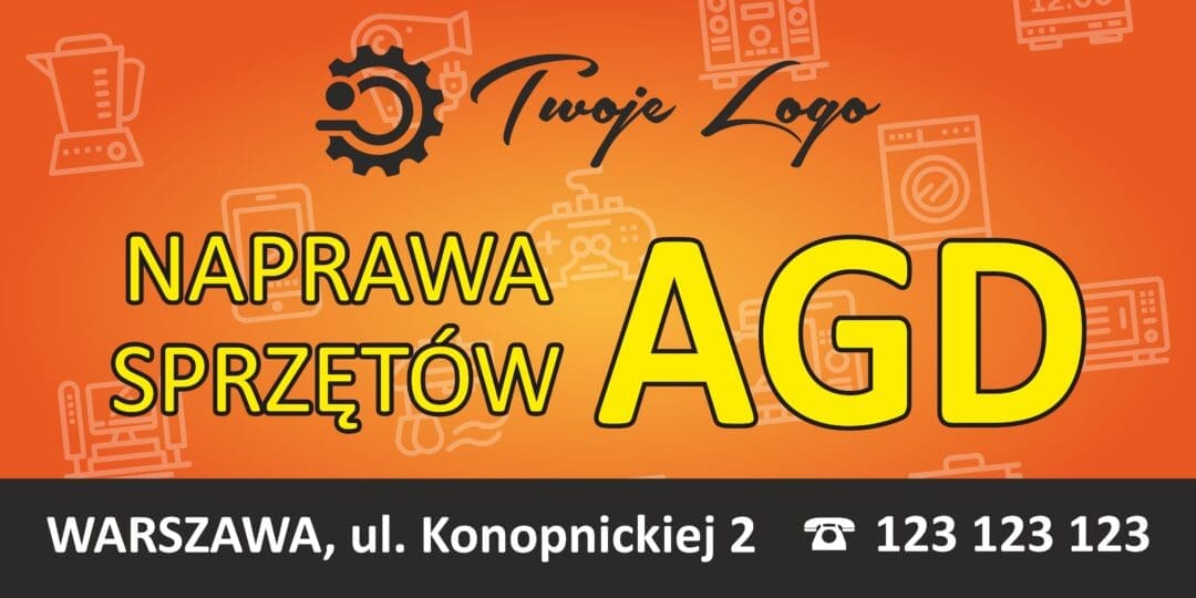 BANER REKLAMOWY - NAPRAWA SPRZĘTÓW AGD - 200X100 CM - SUPER JAKOŚĆ